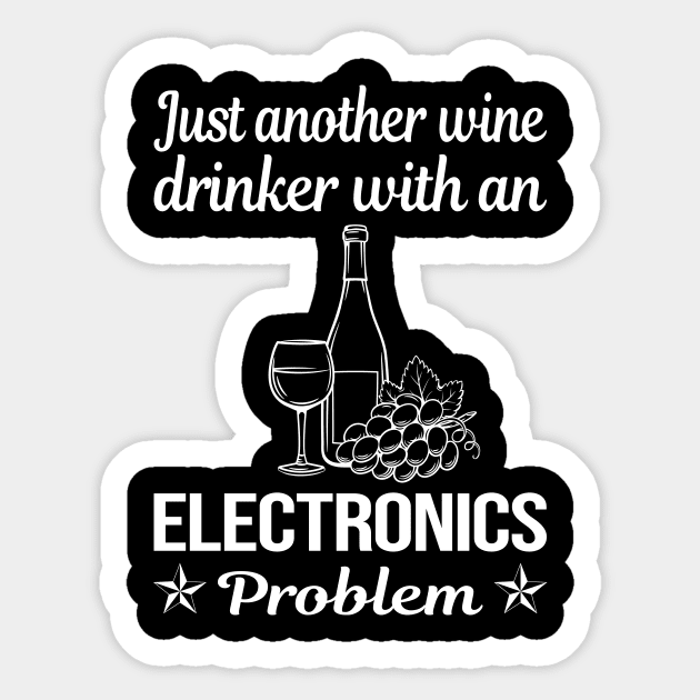 Funny Wine Drinker Electronics Sticker by lainetexterbxe49